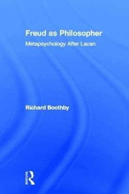 Richard Boothby - Freud as Philosopher, Inbunden