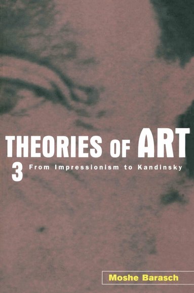 Moshe Barasch - Theories of Art, Häftad