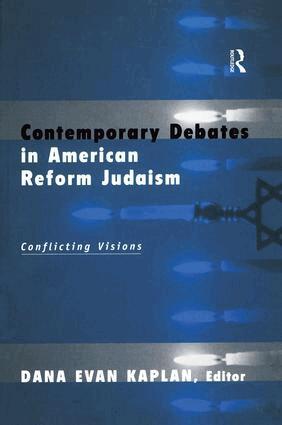 Dana Evan Kaplan - Contemporary Debates in American Reform Judaism, Häftad