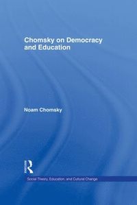 bokomslag Chomsky on Democracy and Education