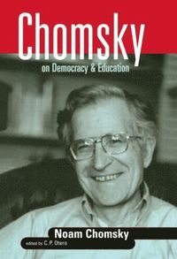 bokomslag Chomsky on Democracy and Education