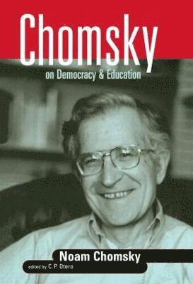 Chomsky on Democracy and Education 1