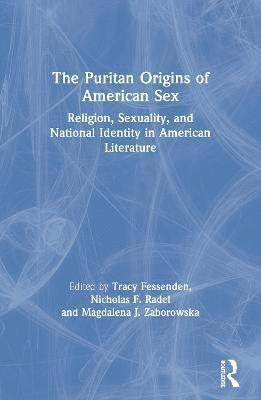 bokomslag The Puritan Origins of American Sex