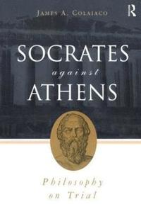 bokomslag Socrates Against Athens