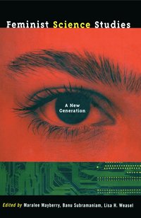 bokomslag Feminist science studies - a new generation