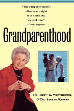 . Ruth Westheimer, . Steven Kaplan - Grandparenthood, Häftad