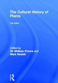 bokomslag The Cultural History of Plants