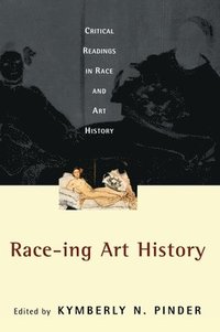 bokomslag Race-ing Art History