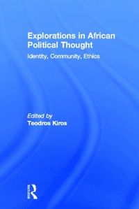 bokomslag Explorations in African Political Thought