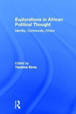 Explorations in African Political Thought 1