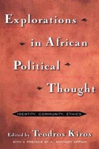 bokomslag Explorations in African Political Thought