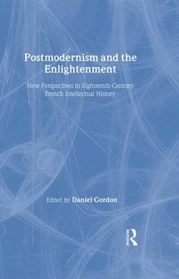 bokomslag Postmodernism and the Enlightenment