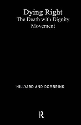 Daniel Hillyard, John Dombrink - Dying Right, Inbunden