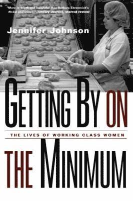 Jennifer Johnson - Getting By on the Minimum, Häftad
