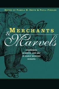 bokomslag Merchants and Marvels