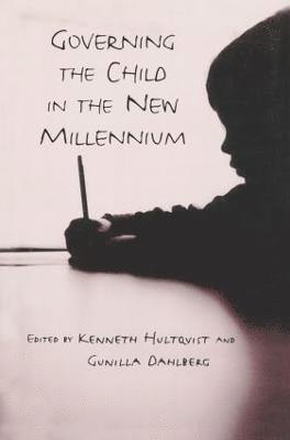bokomslag Governing the Child in the New Millennium
