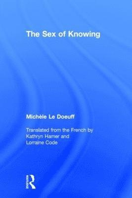 The Sex of Knowing 1