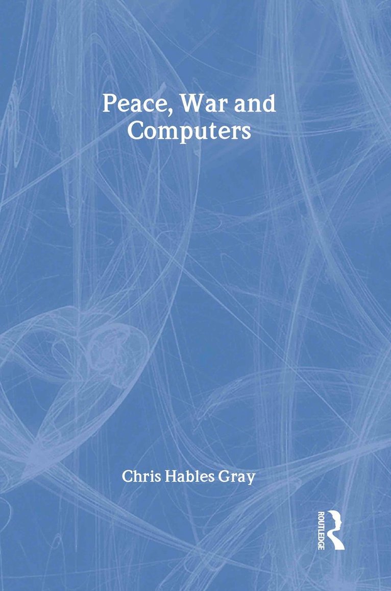 Peace, War and Computers
