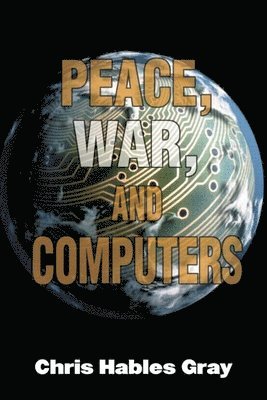 Peace, War and Computers 1