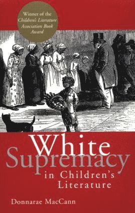 White Supremacy in Children's Literature 1