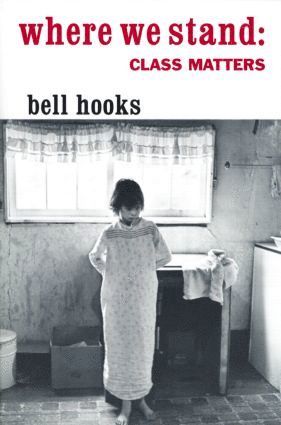 bell hooks, Bell Hooks - Where We Stand, Häftad
