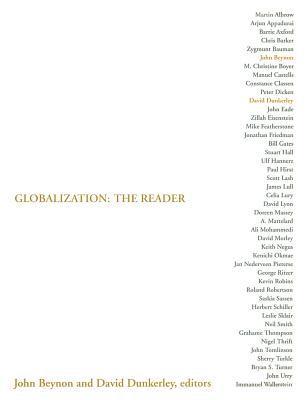 David Dunkerley, John Benyon - Globalization: The Reader, Häftad