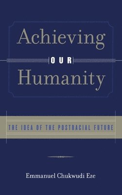 Achieving Our Humanity 1