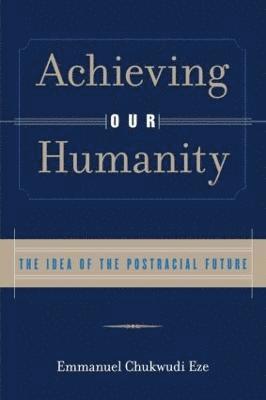 Achieving Our Humanity 1