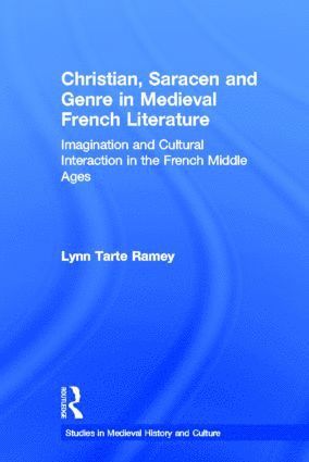 bokomslag Christian, Saracen and Genre in Medieval French Literature