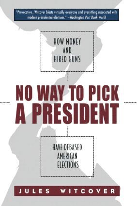 bokomslag No Way to Pick A President