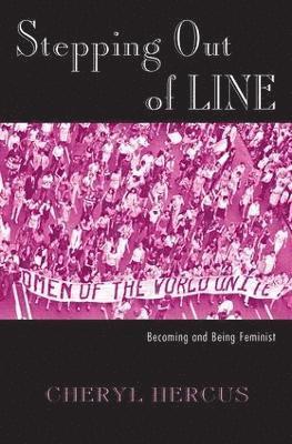 Cheryl Hercus, Australia) Hercus, Cheryl (Cheryl Hercus, James Cook University, Queensland - Stepping Out of Line, Häftad
