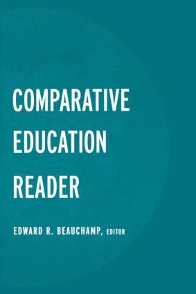 Edward R, Beauchamp - Comparative Education Reader, Häftad