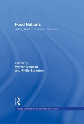 Warren Belasco, Philip Scranton - Food Nations, Inbunden