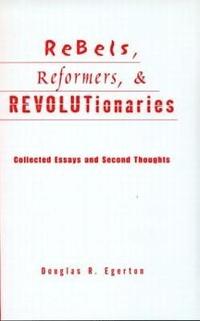 bokomslag Rebels, Reformers, and Revolutionaries