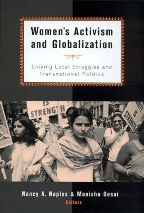 Nancy A. Naples, Manisha Desai - Women's Activism and Globalization, Häftad