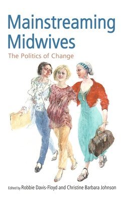 Mainstreaming Midwives 1