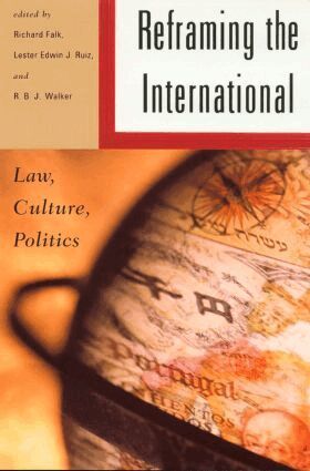 Richard Falk, R.B.J. Walker, Lester Ruiz - Reframing the International, Häftad