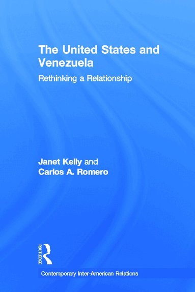 Carlos A. Romero, Janet Kelly - United States and Venezuela, Inbunden