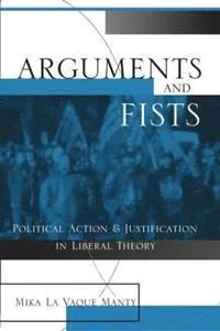 bokomslag Arguments and Fists