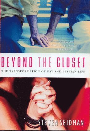 Steven Seidman - Beyond the Closet, Inbunden