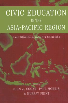 John L. Cogan, Murray Print - Civic Education in the Asia-Pacific Region, Inbunden
