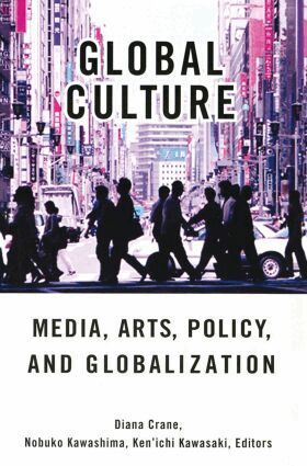 Diana Crane, Nobuko Kawashima, Ken'ichi Kawasaki - Global Culture, Häftad