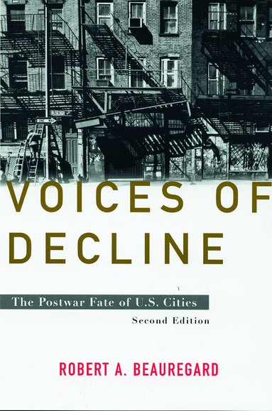 Robert A. Beauregard - Voices of Decline, Häftad