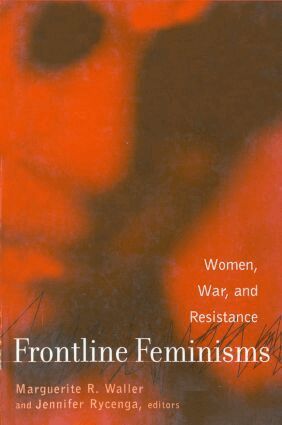 Marguerite Waller, Jennifer Rycenga - Frontline Feminisms, Häftad
