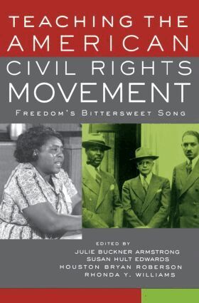 Julie Buckner Armstrong, Susan Hult Edwards, Houston Bryan Roberson, Rhonda Y. Williams - Teaching the American Civil Rights Movement, Häftad