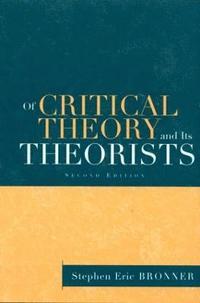bokomslag Of Critical Theory and Its Theorists