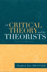 bokomslag Of Critical Theory and Its Theorists