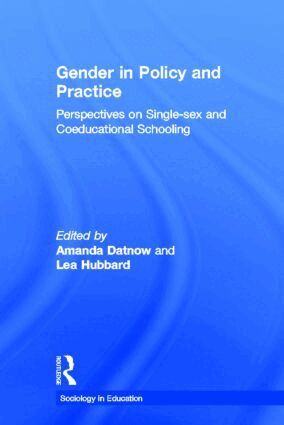 Amanda Datnow, Lea Hubbard - Gender in Policy and Practice, Inbunden
