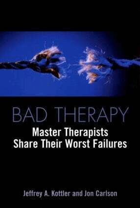 Jeffrey A. Kottler, Jon Carlson - Bad Therapy, Häftad