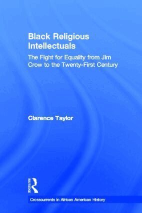 Clarence Taylor - Black Religious Intellectuals, Häftad